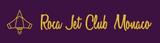 Roca Jet Club Monaco